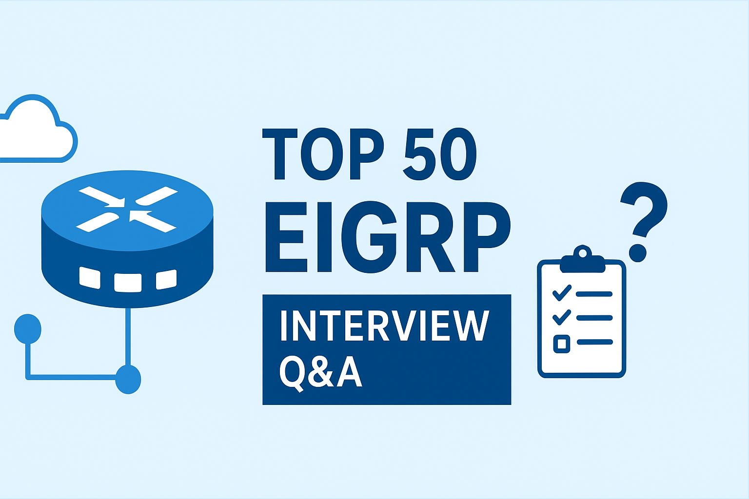 top 50 eigrp interview questions and answers